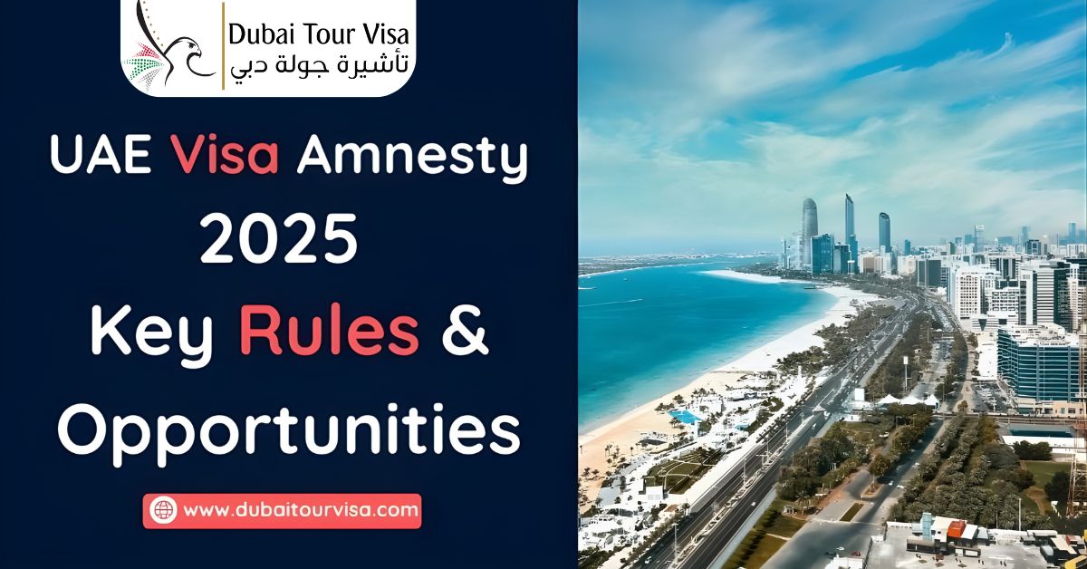 UAE Visa Amnesty 2025 – Key Rules & Opportunities