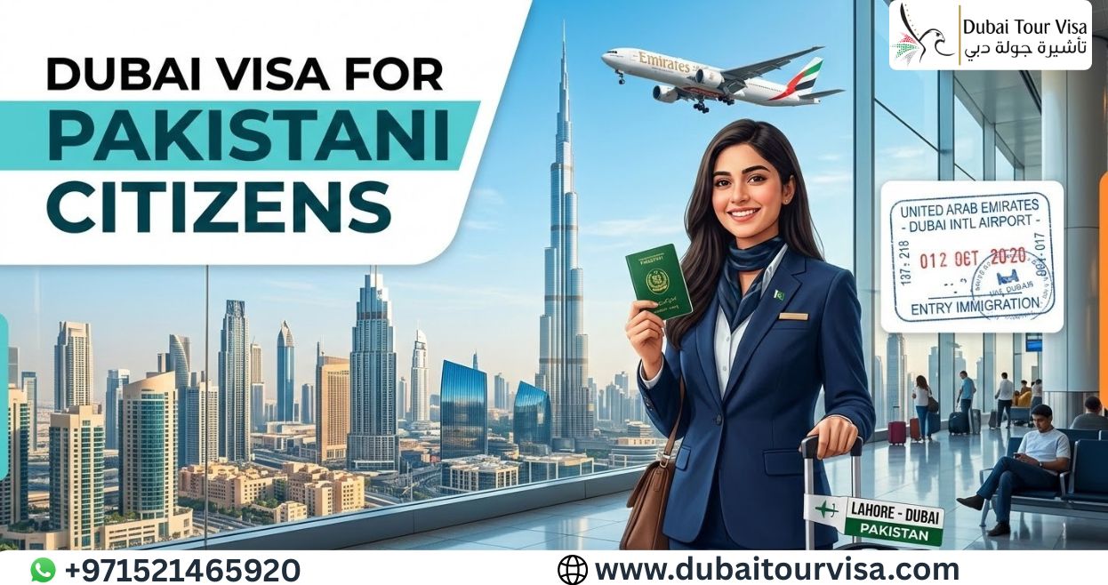 How to Apply Dubai Visa from Pakistan (2026 Guide) – Requirements, Fees & Process